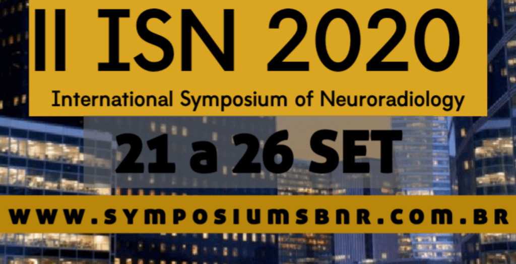 Você está visualizando atualmente II ISN 2020 – International Symposium of Neuroradiology