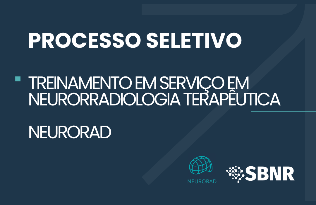 Leia mais sobre o artigo Estão abertas inscrições para fellowship em neurorradiologia intervencionista – NEURORAD